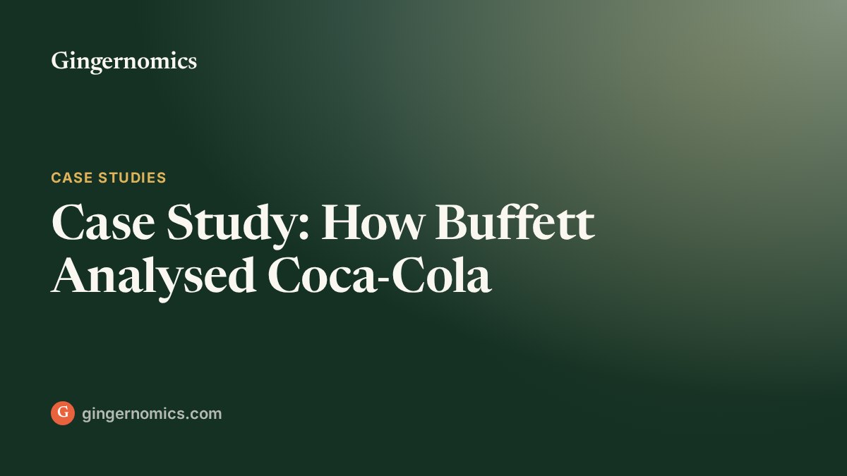 Case Study: How Buffett Analysed Coca-Cola
