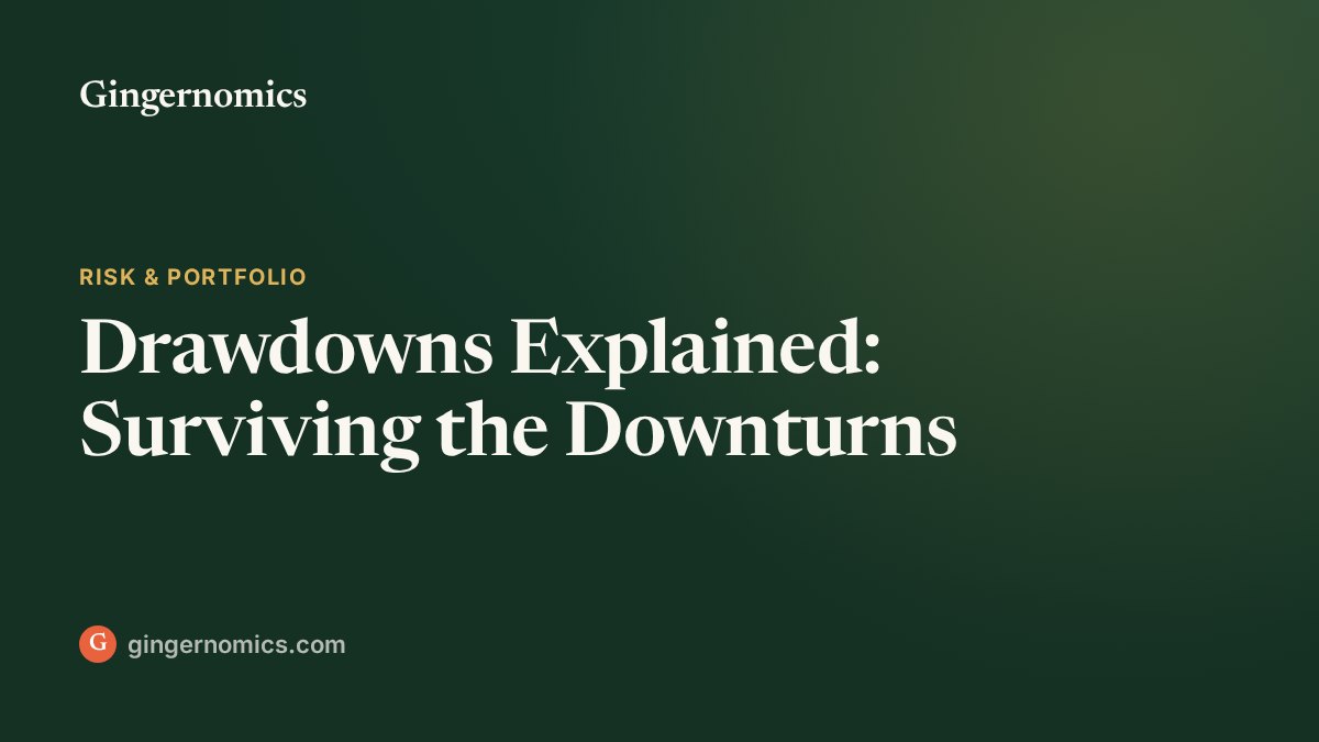 Drawdowns Explained: Surviving the Downturns