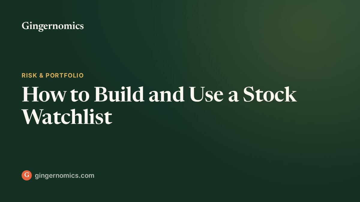 How to Build and Use a Stock Watchlist