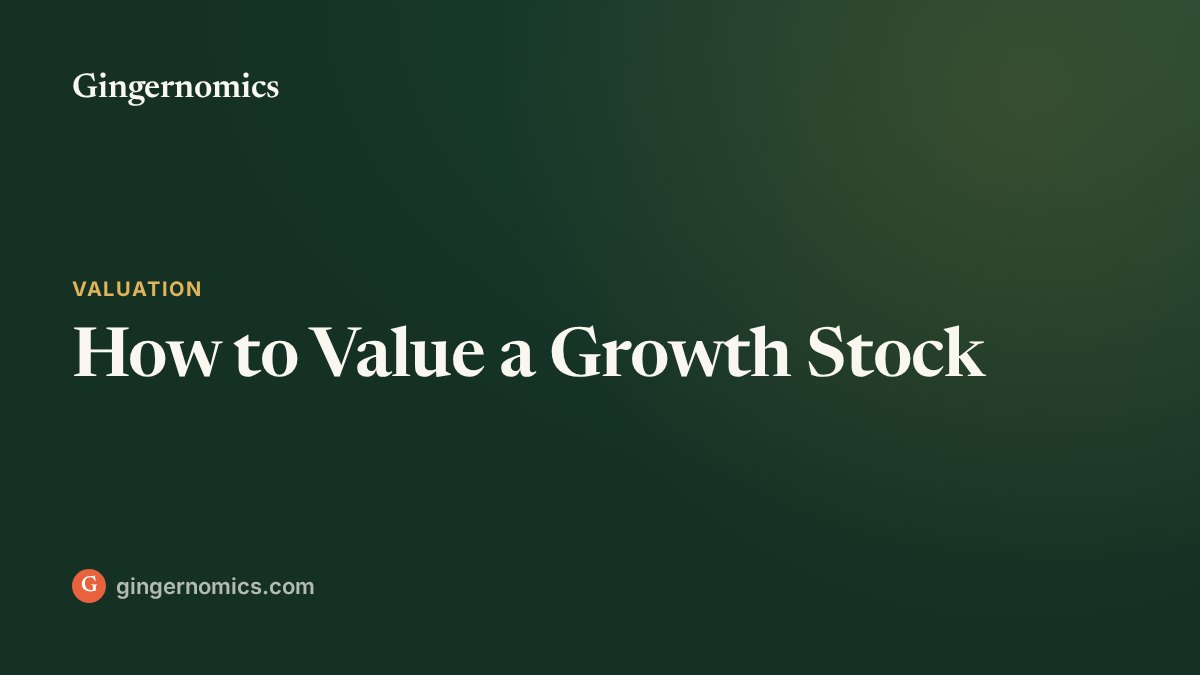 How to Value a Growth Stock