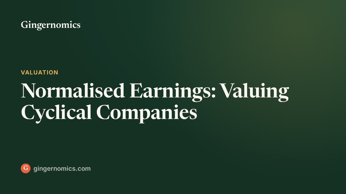 Normalised Earnings: Valuing Cyclical Companies