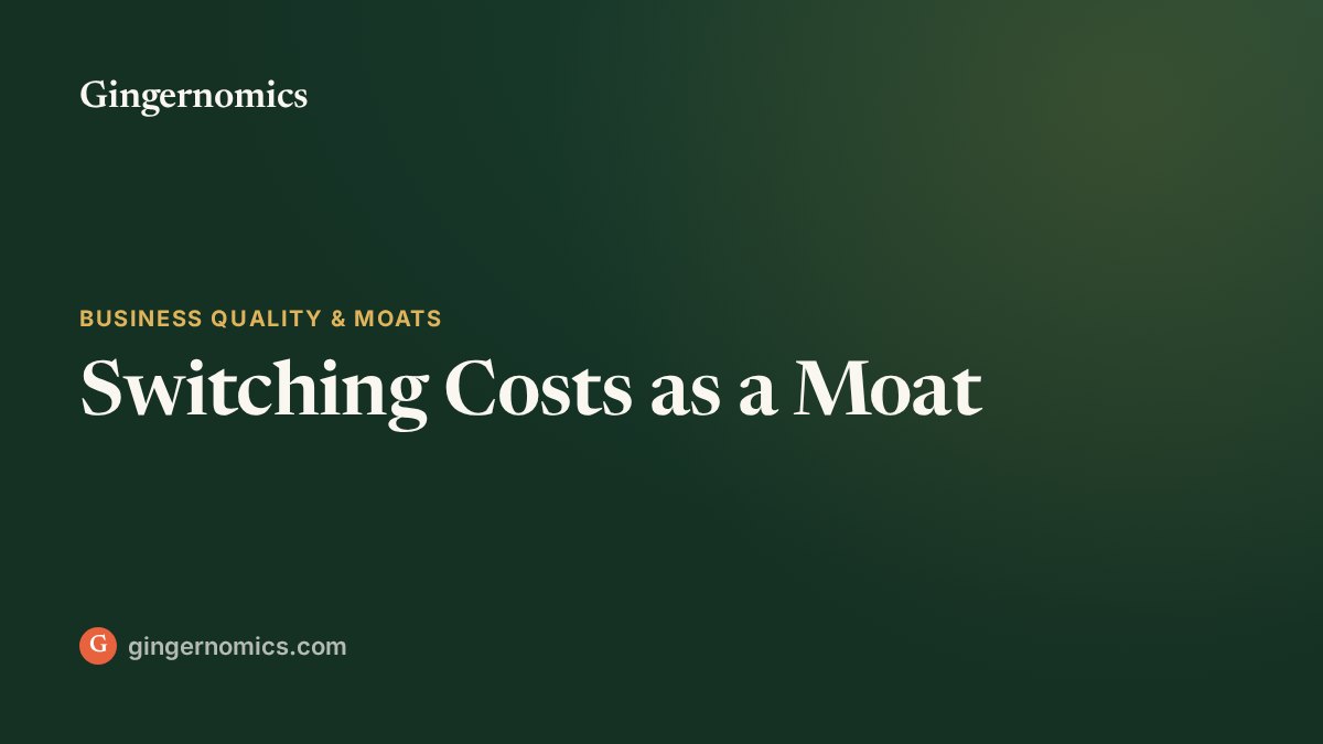 Switching Costs as a Moat