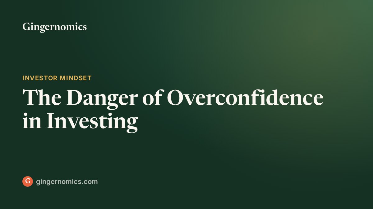 The Danger of Overconfidence in Investing